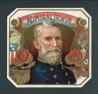 Admiral Irwin Cigar Label Portrait Eagle Shield Coins