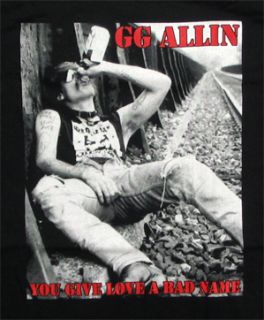 GG Allin   You Give Love A Bad Name t shirt   Official   FAST SHIP