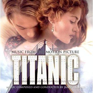 Titanic Music from The Motion Picture James Horner Composer Celine 