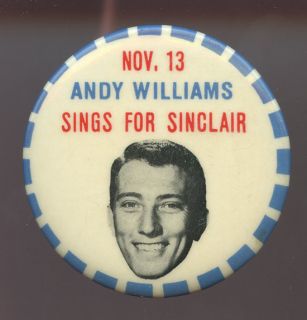 Andy Williams 1960s Sinclair Oil Pinback Button Sings for Sinclair 