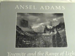   Yosemite and The Range of Light by Ansel Adams 1979 Hardcover