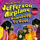 Jefferson Airplane Somebody To Love Collectables by Jefferson Airplane 