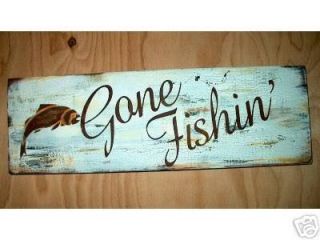Primitive Sign Gone Fishin Fishing Sign Cabin Lodge