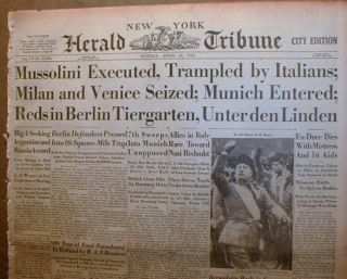 1945 newspaper WW II BENITO MUSSOLINI DEAD Italy Dictator Killed by 