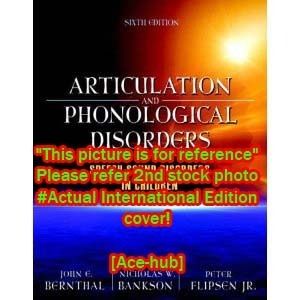   and Phonological Disorders by Bernthal 6E 0205569269