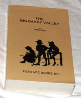 The Big Sandy Valley by William Ely Kentucky History