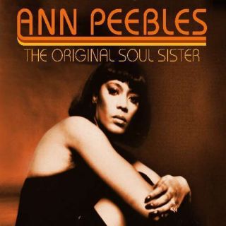 Ann Peebles ORIGINAL SOUL SISTER Best Of 44 TRACK Collection NEW 