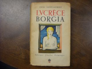 Lucrece Borgia by Cecil Saint Laurent