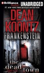 Frankenstein The Dead Town Dean Koontz  Audio Book