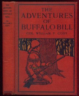 Adventures of Buffalo Bill Autobiog 1917 Reprint