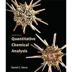 Quantitative Chemical Analysis by Daniel C Harris 2010 Hardcover