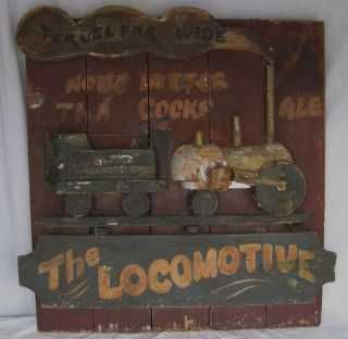 Antique Wooden Folk Art Tavern Trade Sign The Locomotive