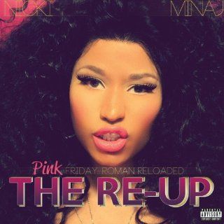 Pink Friday Roman Reloaded The Re Up Music