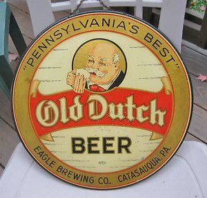  Old Dutch Beer Sign Beer Tray Charger Catasauqua PA Flat Sign