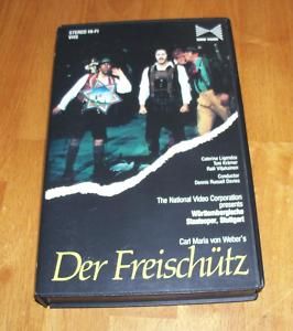 Carl Maria Von Webers Der Freischutz VHS