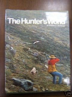 The Hunters World by Charles F. Waterman hardcover WDJ Random House 