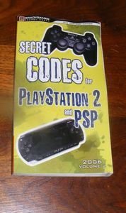 Secret Codes for PlayStation 2 and PSP 2006 Volume 2