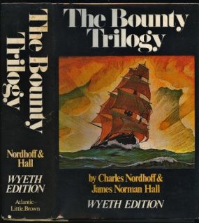 BOUNTY TRILOGY~Charles Nordhoff~ James Norman Hall~Wyeth Edn~Color 