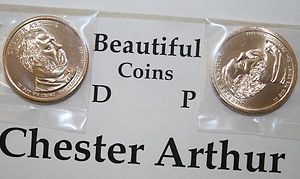 Tua Chester Arthur 21st President   2012 D&P US Mint Dollars  Ready 