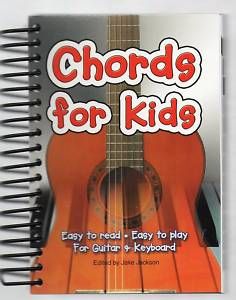 CHORDS for KIDS (Guitar & Piano) by Jake Jackson (2009)