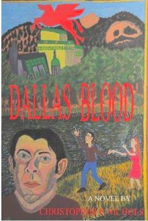 Dallas Blood by Christopher Nichols Paperback 2007 Signed Direct from