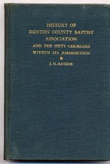 History of Denton County Baptist Church Association Denton Texas 1936