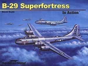 Squadron Signal Books B 29 Superfortress in Action Military Aircraft