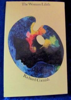 The Woman Lilith Richard Cornish Out of Print Collectable H C D J
