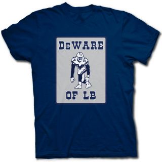 Beware Deware DeMarcus Ware Dallas Cowboy T Shirt Deware of Linebacker