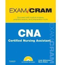 CNA Certified Nursing Assistant Exam Cram with CDROM by Linda