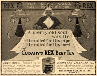 1900 Ad Cudahy Rex Beef Tea Soul Pipe Old King Cole Original