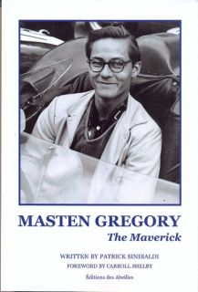 Masten Gregory The Maverick by Patrick Sinibaldi New Book