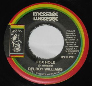 Delroy Williams 7 45 Hear Reggae Fox Hole Message Augustus Pablo