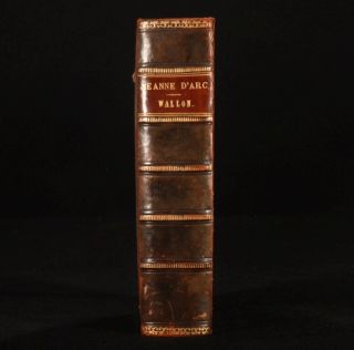 1860 Jeanne DArc by H Wallon Joan of Arc First Ed