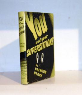 OCCULT YOU AND YOUR SUPERSTITIONS, Bwerton Berry, 1940 Book