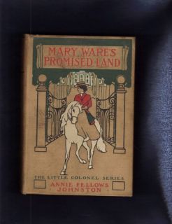 1919 Mary Wares Promised Land Little Colonel Series