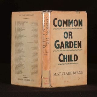 1942 Common or Garden Child by M St Clare Byne Authors Presentation