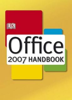 Office 2007 Handbook DK Dorling Kindersley 1405333448