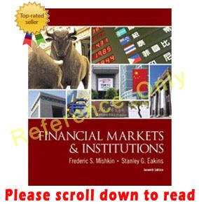 Financial Markets and Institutions 7E Eakins Mishkin 7th edition
