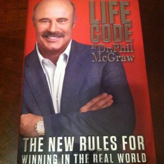 Dr Phil McGraw Life Code The New Rules for Winning in The Real World