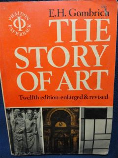 The Story Of Art, E.H. Gombrich/ New York Phaidon 1972. Soft cover