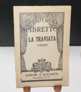   LIBRETTO LA TRAVIATA Verdi EDWIN KALMUS T T BARKER ITALIAN ENGLISH