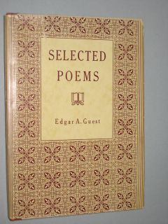  Selected Poems by Edgar A Guest 1940