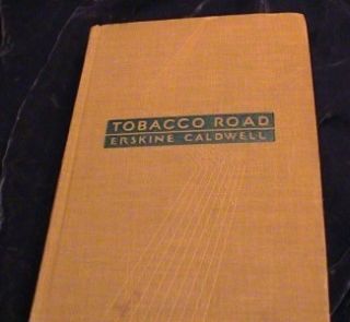 Tobacco Road Erskine Caldwell 1932 Grosset Dunlap