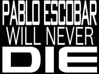 Pablo Escobar Cocaine Drugs Psy Mafia Party T Shirt