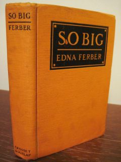 Pulitzer Prize Edition So Big Edna Ferber RARE Classic