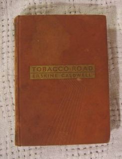 Tobacco Road Erskine Caldwell 1st Printing