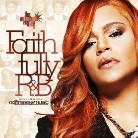 Faith Evans Faithfully R B DJ Finesse Official Mixtape CD