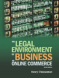 The Legal Environment of Business and Online Commerce Business Ethics