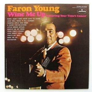 Faron Young Wine Me Up LP NM NM